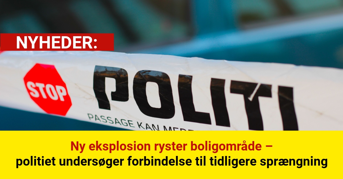 Ny eksplosion ryster boligområde– politiet undersøger forbindelse til tidligere sprængning