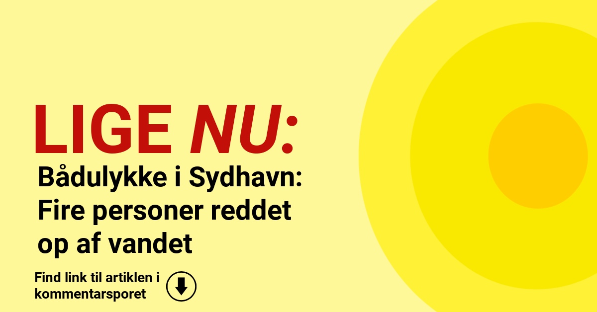 Bådulykke i Sydhavn: Fire personer reddet op af vandet
