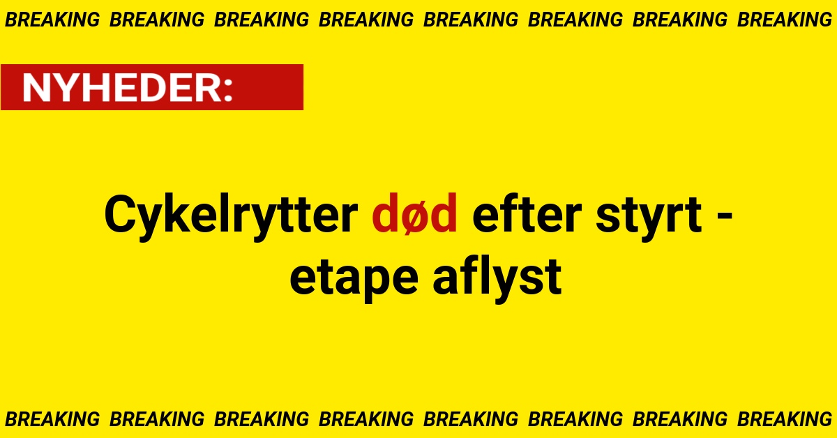 BREAKING: Cykelrytter død efter styrt - etape aflyst