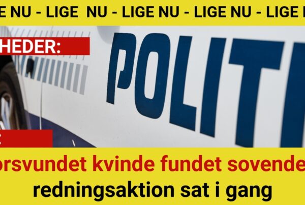 Forsvundet kvinde fundet sovende – redningsaktion sat i gang