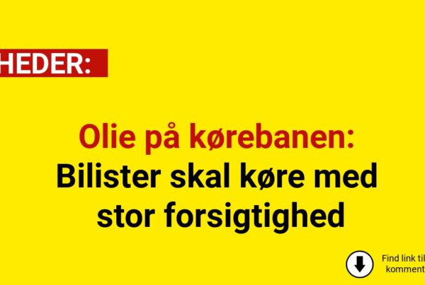 Olie på kørebanen: Bilister skal køre med stor forsigtighed