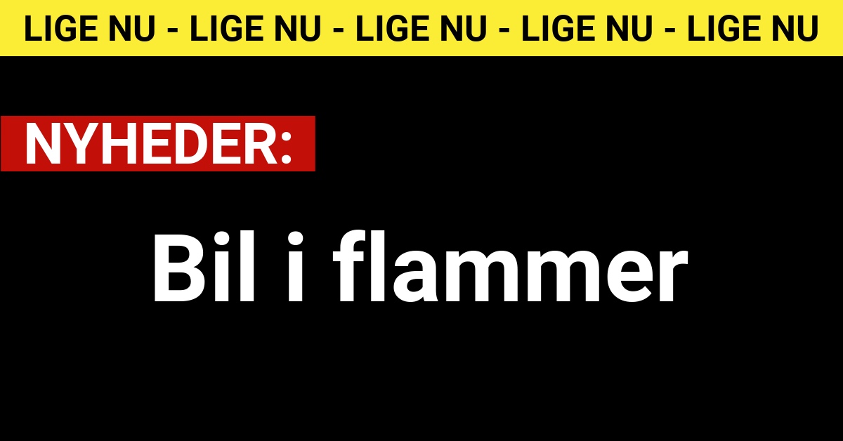 Bil i flammer