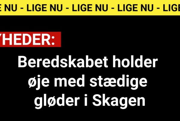 Beredskabet holder øje med stædige gløder i Skagen