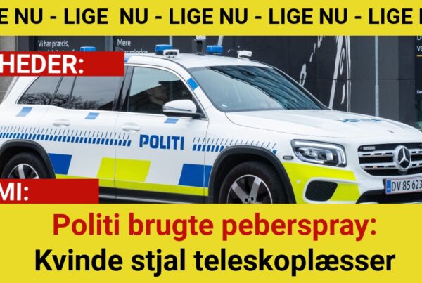 Politi brugte peberspray: Kvinde stjal teleskoplæsser