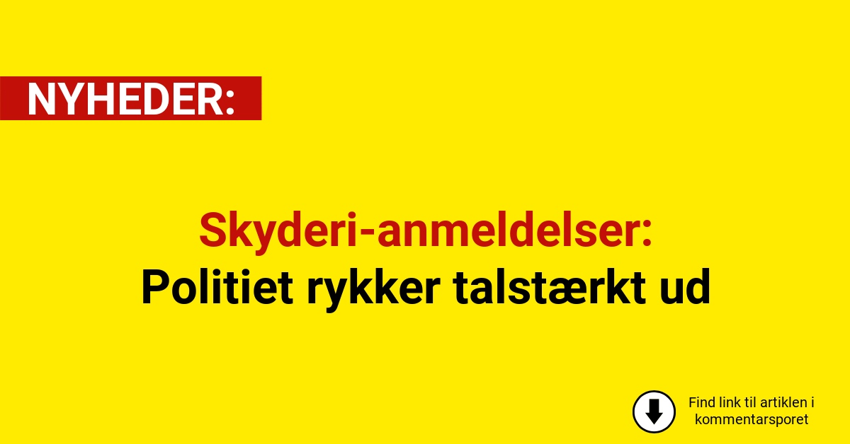 Skyderi-anmeldelser: Politiet rykker talstærkt ud