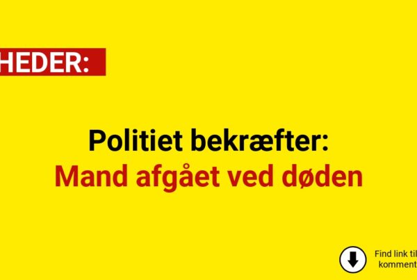 Politiet bekræfter: Mand afgået ved døden