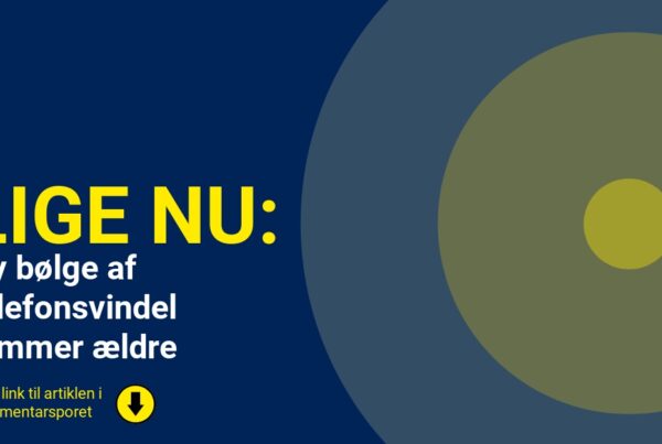 Ny bølge af telefonsvindel rammer ældre