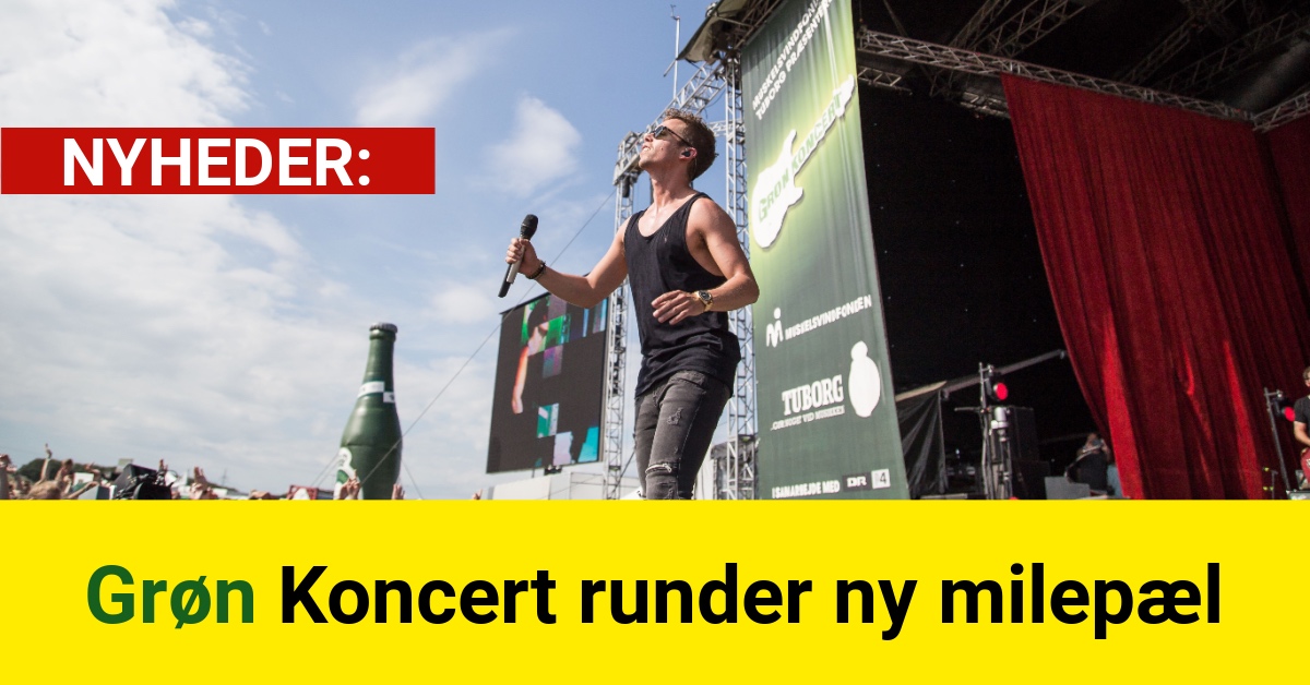 Grøn Koncert runder ny milepæl