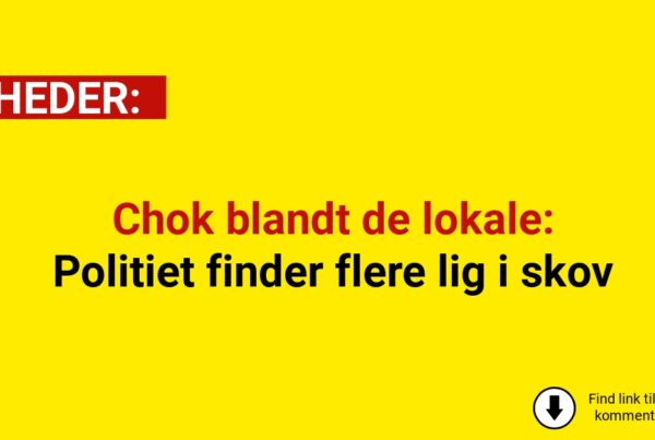 Chok blandt de lokale: Politiet finder flere lig i skov