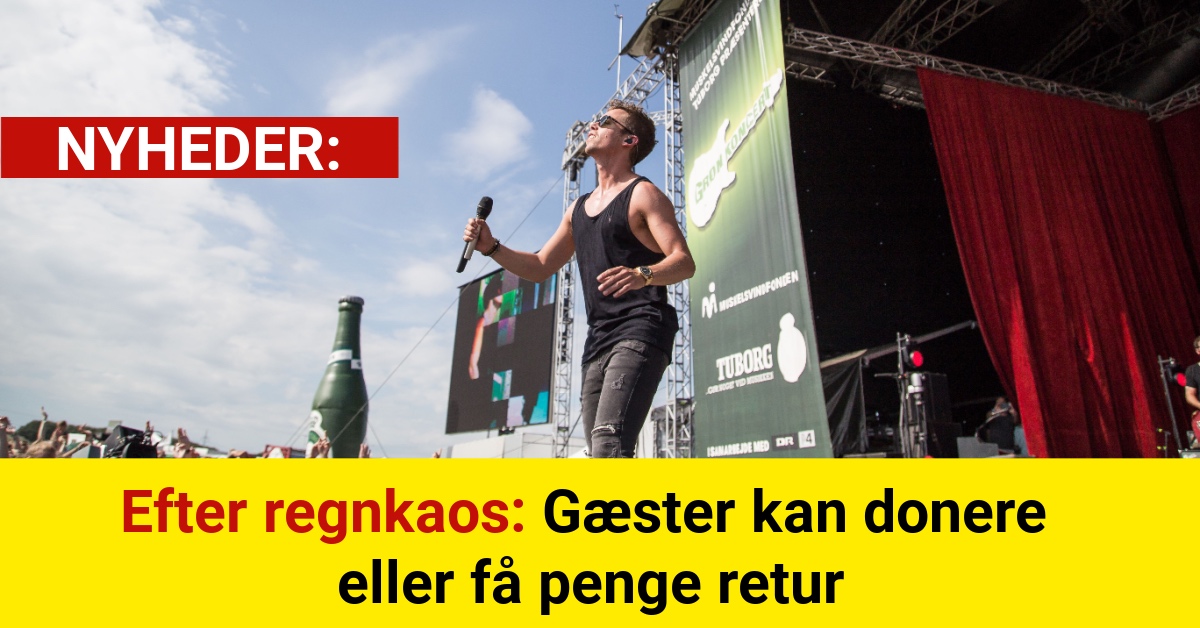 Efter regnkaos: Gæster kan donere eller få penge retur