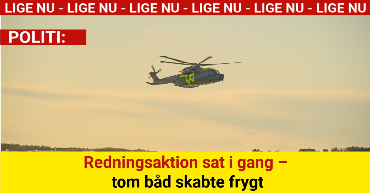 Redningsaktion sat i gang – tom båd skabte frygt