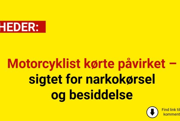 Motorcyklist kørte påvirket – sigtet for narkokørsel og besiddelse