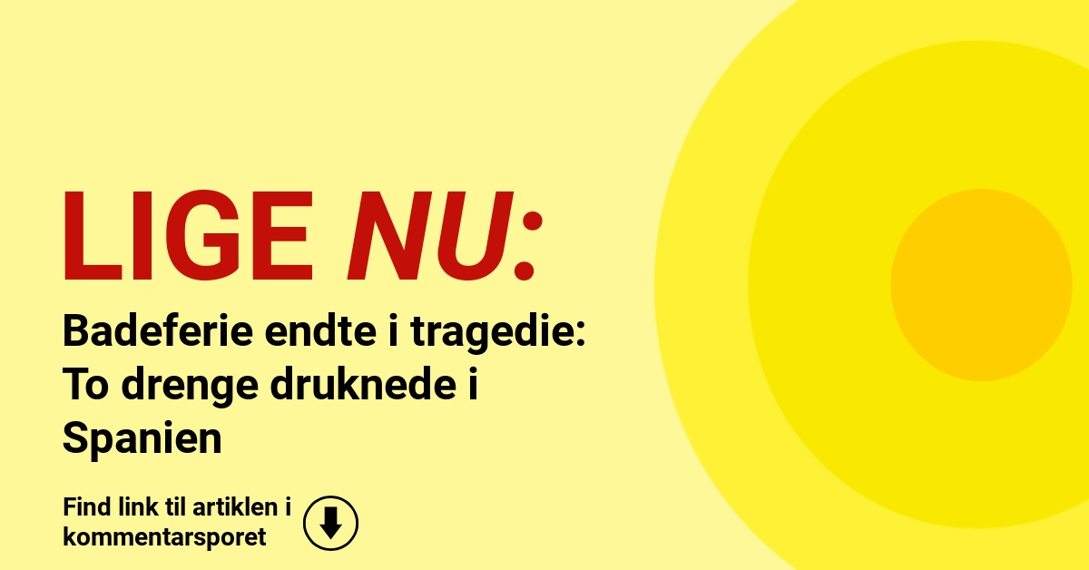 Badeferie endte i tragedie: To drenge druknede i Spanien