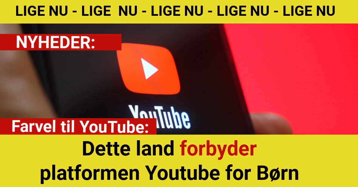Farvel til YouTube: Dette land forbyder platformen for Børn