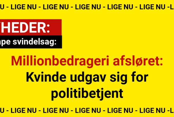 Millionbedrageri afsløret: Kvinde udgav sig for politibetjent
