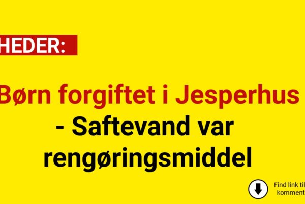 Børn forgiftet i Jesperhus - Saftevand var rengøringsmiddel