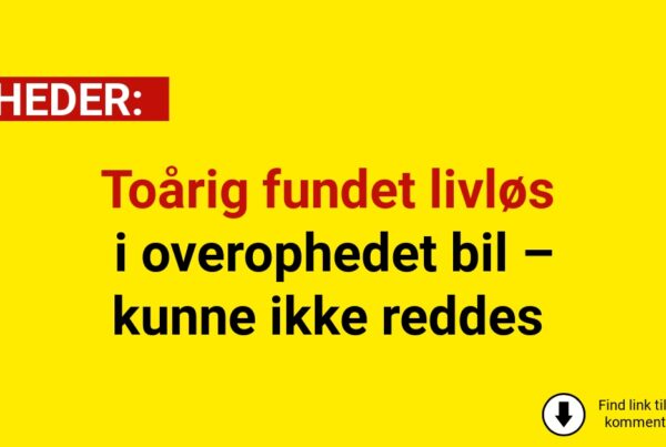 Toårig fundet livløs i overophedet bil – kunne ikke reddes