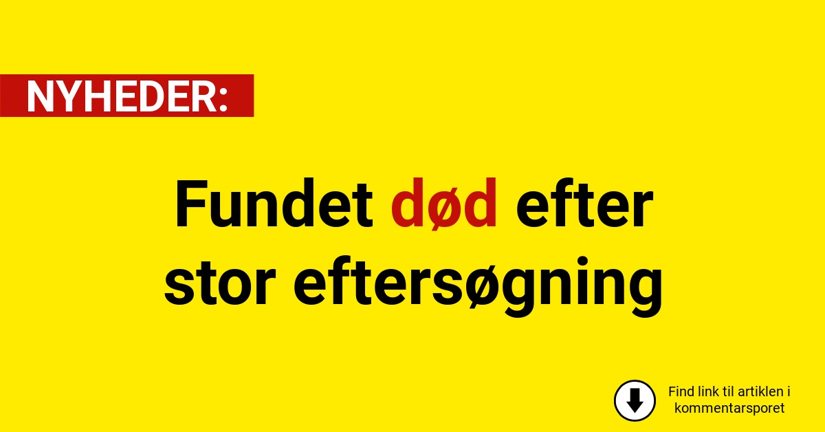 Fundet død efter stor eftersøgning