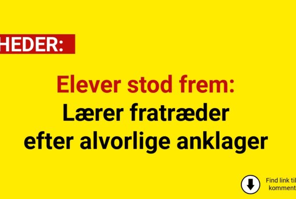 Elever stod frem: Lærer fratræder efter alvorlige anklager