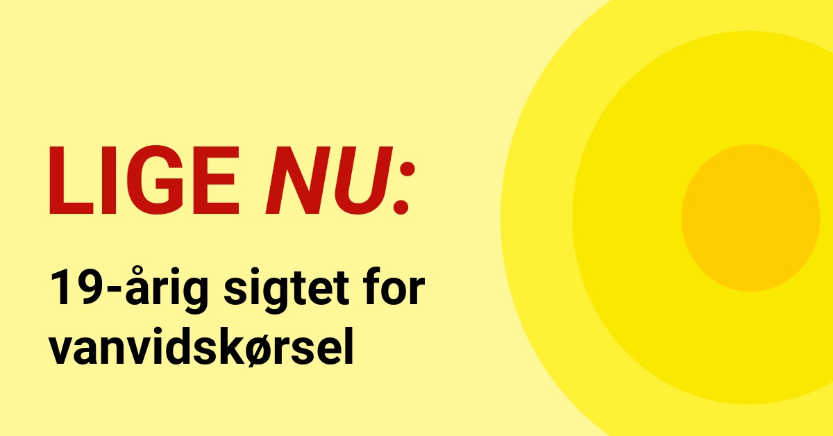 19-årig sigtet for vanvidskørsel