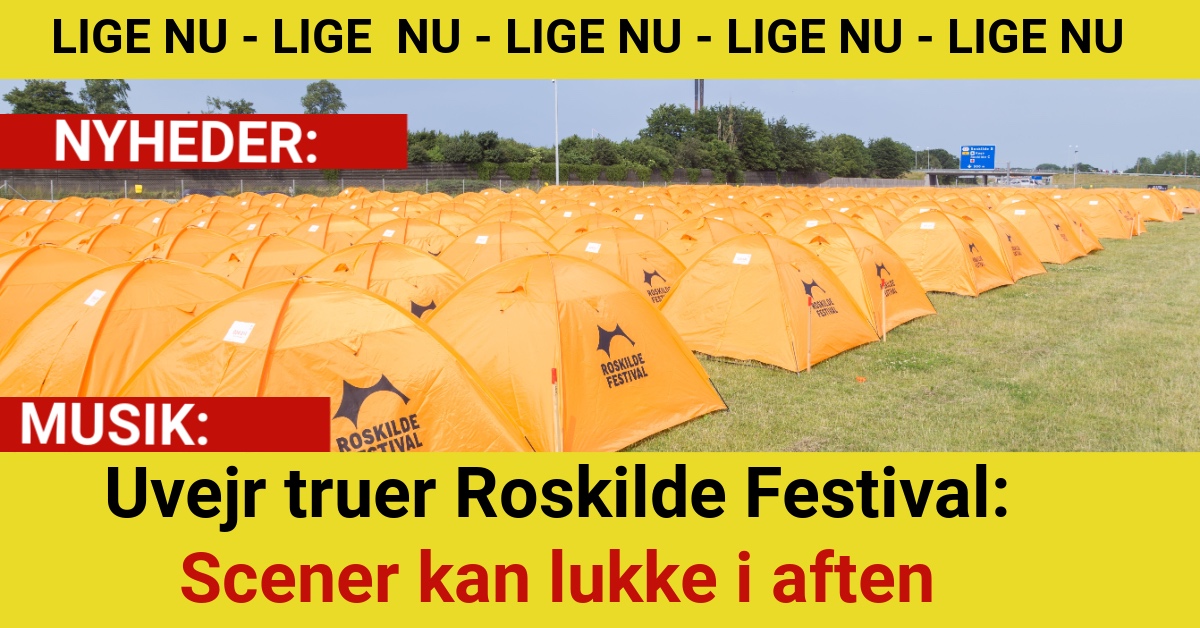 Uvejr truer Roskilde Festival: Scener kan lukke i aften