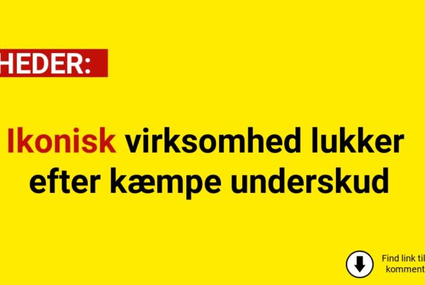 Ikonisk virksomhed lukker efter kæmpe underskud