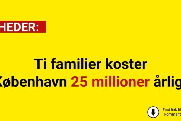 Ti familier koster København 25 millioner årligt