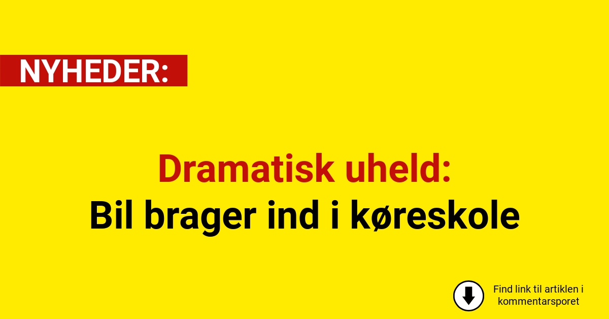 Dramatisk uheld: Bil brager ind i køreskole