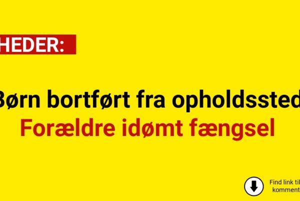 Børn bortført fra opholdssted: Forældre idømt fængsel