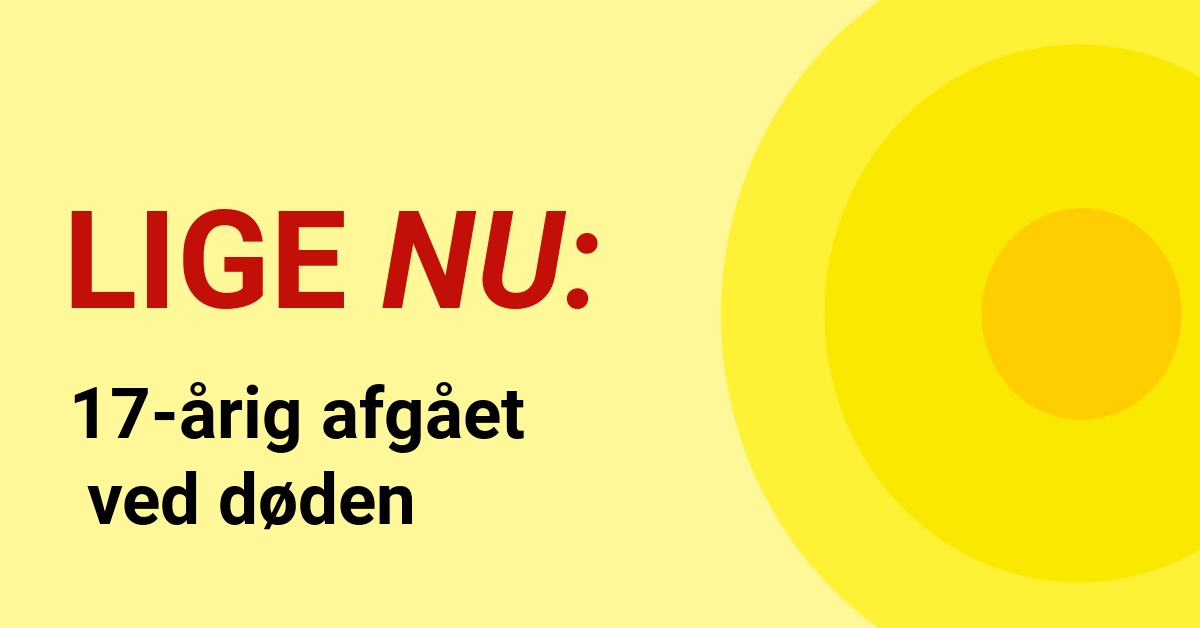 17-årig afgået ved døden