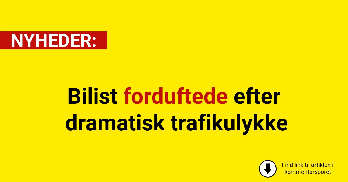 Bilist forduftede efter dramatisk trafikulykke