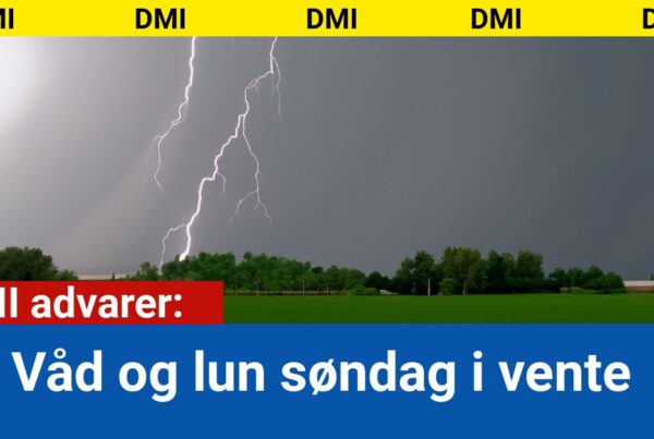 DMI advarer: Våd og lun søndag i vente
