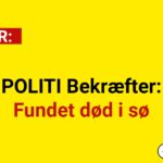 POLITI Bekræfter: Fundet død i sø