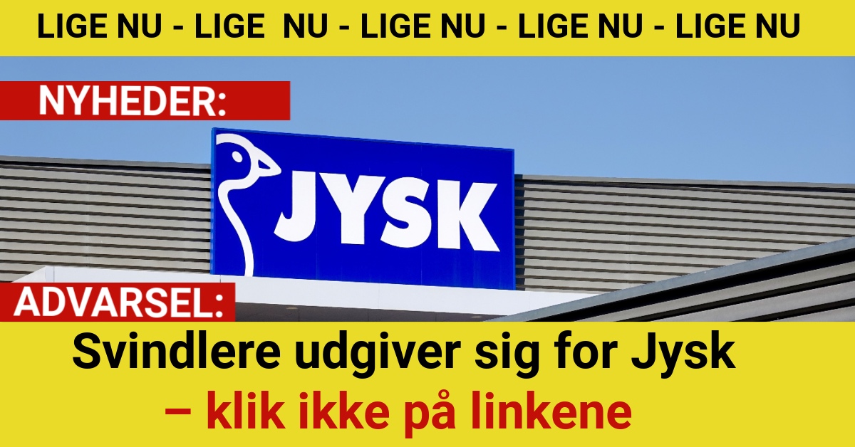 Svindlere udgiver sig for Jysk – klik ikke på linkene