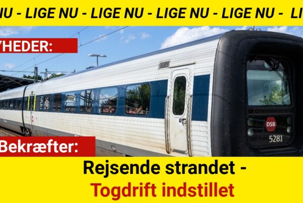 DSB Bekræfter: Rejsende strandet - Togdrift indstillet