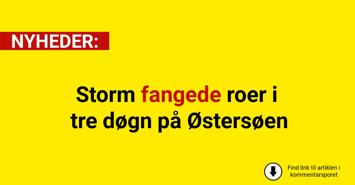 Storm fangede roer i tre døgn på Østersøen
