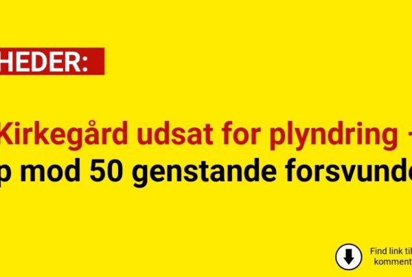 Kirkegård udsat for plyndring – op mod 50 genstande forsvundet