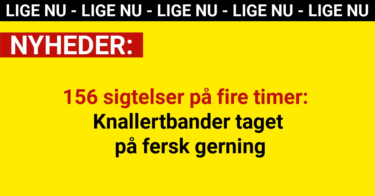 156 sigtelser på fire timer: Knallertbander taget på fersk gerning