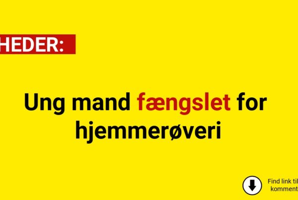 Ung mand fængslet for hjemmerøveri