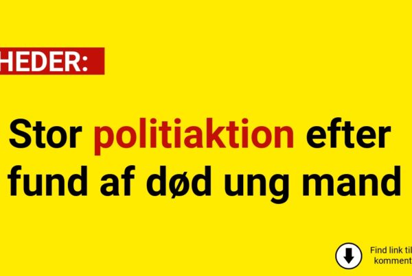 Stor politiaktion efter fund af død ung mand