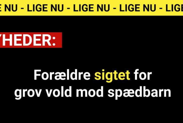 Forældre sigtet for grov vold mod spædbarn