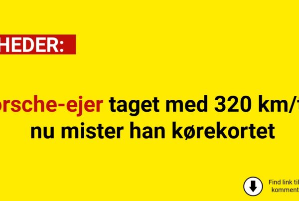 Porsche-ejer taget med 320 km/t – nu mister han kørekortet