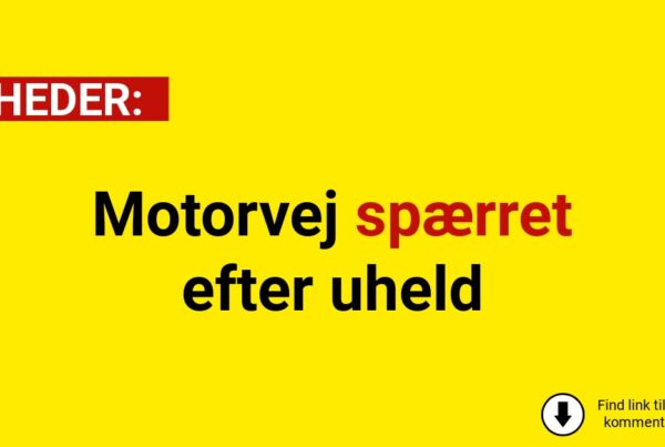 Motorvej spærret efter uheld