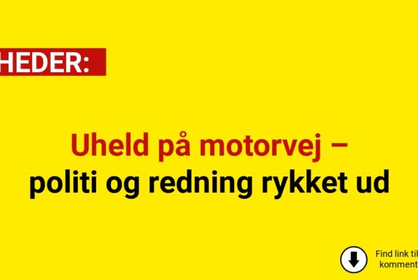 Uheld på motorvej – politi og redning rykket ud