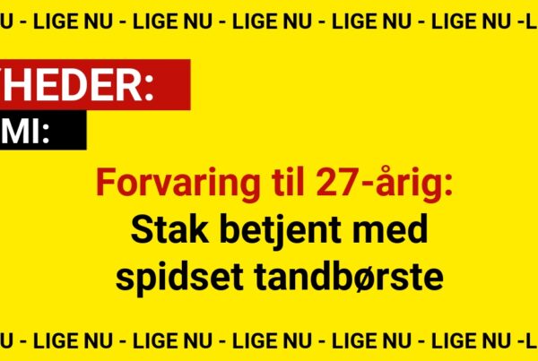 Forvaring til 27-årig: Stak betjent med spidset tandbørste