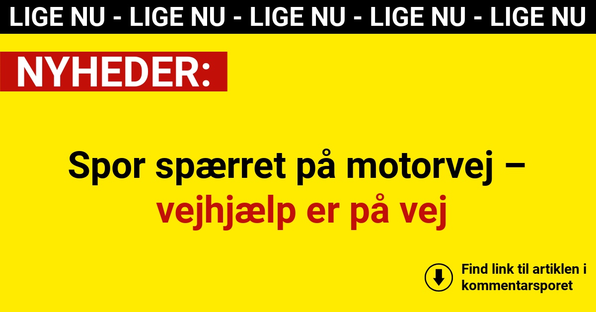 Spor spærret på motorvej – vejhjælp er på vej