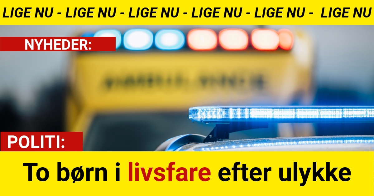 To børn i livsfare efter ulykke