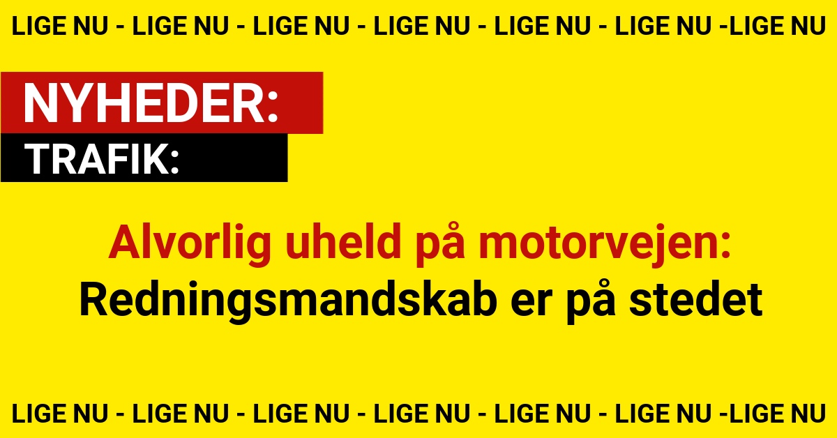 Alvorlig uheld på motorvejen: Redningsmandskab er på stedet