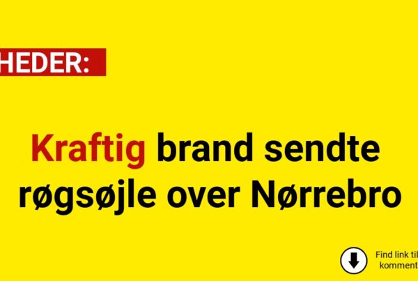Kraftig brand sendte røgsøjle over Nørrebro