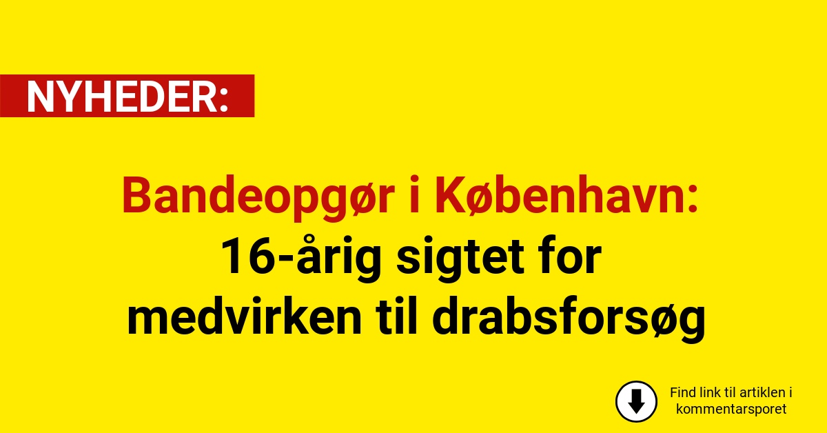 Bandeopgør i København: 16-årig sigtet for medvirken til drabsforsøg